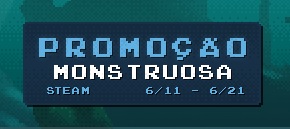 Steam com promoção monstruosa